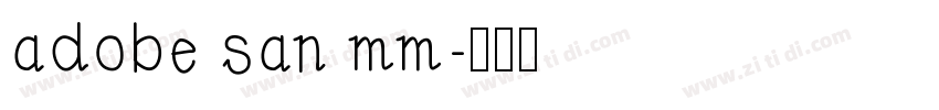 adobe san mm字体转换